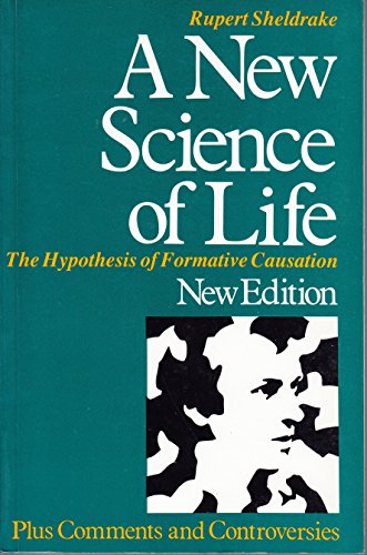 A New Science of Life: Hypothesis of Formative Causation